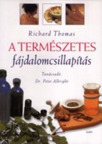 Richard Thomas - A termszetes fjdalomcsillapts