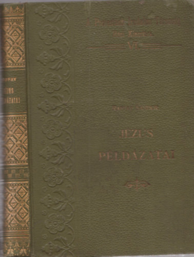 Raffay Sndor - Jzus pldzatai (Hzi kincstr VI.)