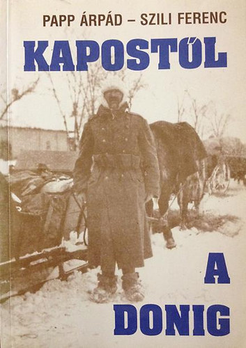 Papp rpd-Szili Ferenc - Kapostl a Donig