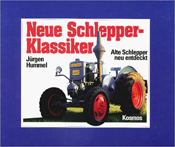 Jrgen Hummel - Neue Schlepper-Klassiker