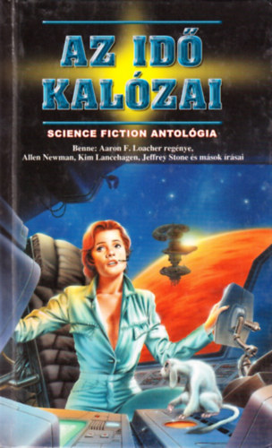 Nemes Istvn - Az id kalzai - Science fiction antolgia