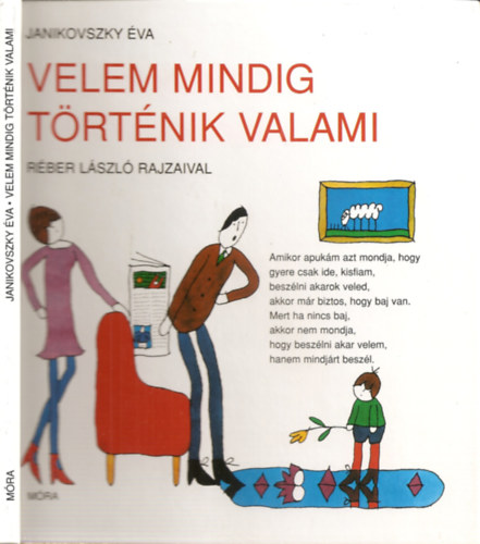 Janikovszky va - Velem mindig trtnik valami
