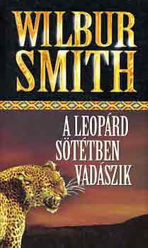 Wilbur Smith - A leop�rd s�t�tben vad�szik