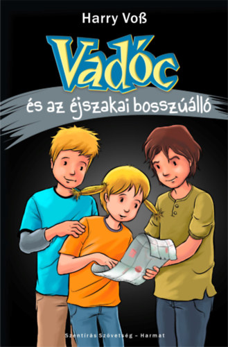 Harry Voss - Vad�c �s az �jszakai bossz��ll�
