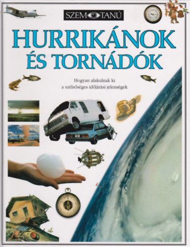 Jack Challoner - Hurriknok s torndk (Szemtan)
