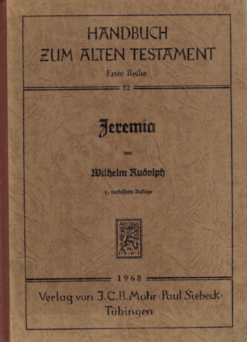 Wilhelm Rudolph - Jerem�a -Handbuch zum Alten Testament