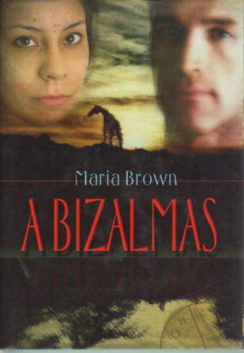 Maria Brown - A bizalmas