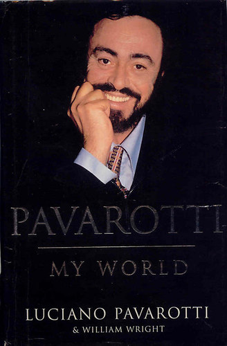 Luciano Pavarotti - Pavarotti - My World
