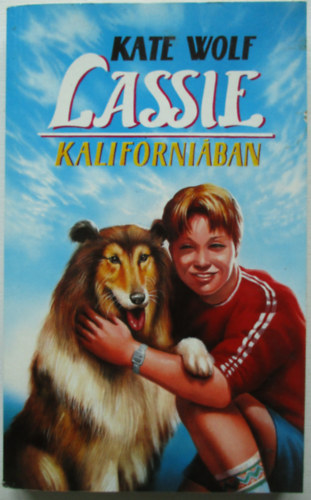 Kate Wolf - Lassie kaliforni�ban
