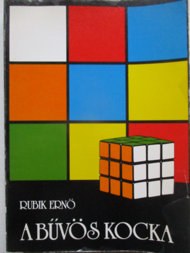 Rubik Ern� - A b�v�s kocka