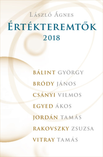 László Ágnes - Értékteremtők 2018