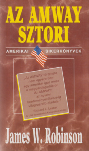 James W. Robinson - Az Amway sztori