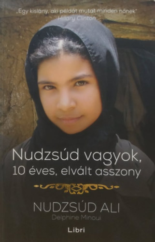 Nudzsd Ali - Nudzsd vagyok, 10 ves elvlt asszony