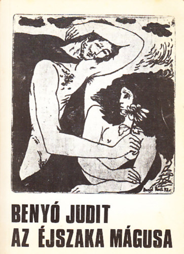 Beny Judit - Az jszaka mgusa (dediklt)