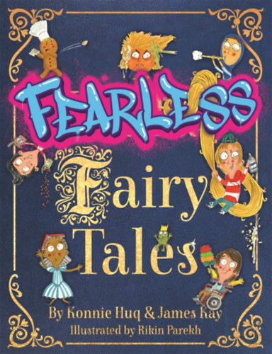 Konnie Huq - James Kay - Fearless Fairy Tales