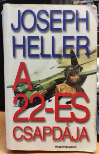 Joseph Heller - A 22-es csapd�ja