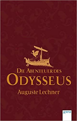 Auguste Lechner - Die Abenteuer des Odysseus