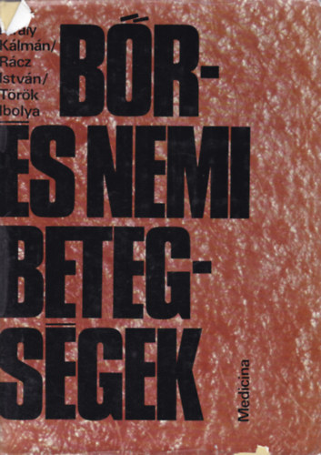 Kirly Klmn,Rcz Istvn, - Br-s nemi betegsgek