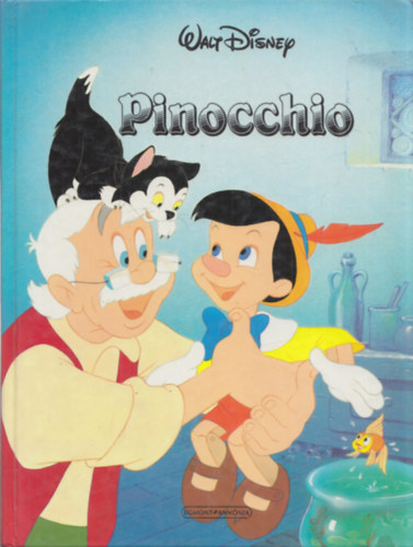 Egmont Kiad - Pinocchio (Walt Disney)