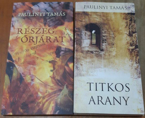 Paulinyi Tams - Titkos Arany + Rszeg rjrat