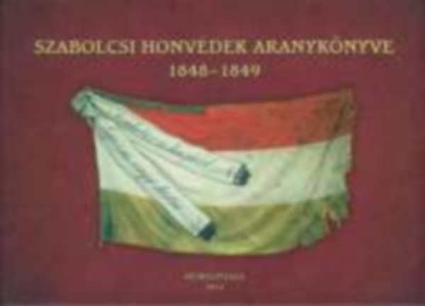 Szabolcsi honvdek aranyknyve