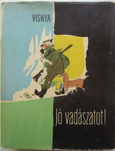 Osztap Visnya - J vadszatot!