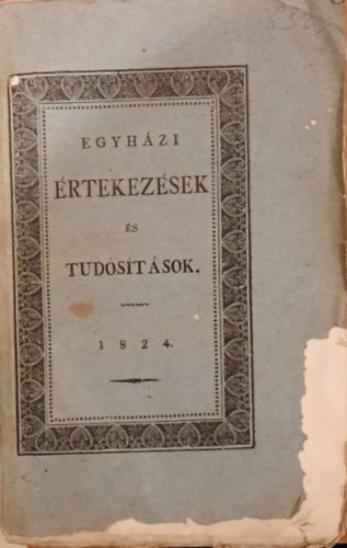 Szammer Klra - Egyhzi rtekezsek s tudstsok 1824/4.