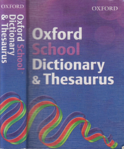 Oxford School Dictionary and Thesaurus