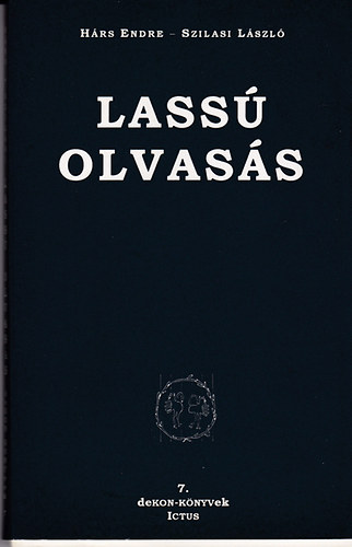 H�rs Endre-Szilasi L�szl� - Lass� olvas�s (t�rt�netek �s tr�pusok)