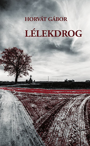 Horvt Gbor - Llekdrog