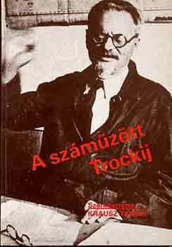 Krausz Tam�s - A sz�m�z�tt Trockij