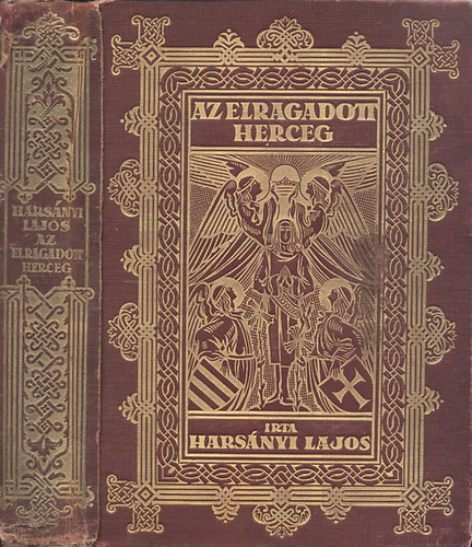 Hars�nyi Lajos - Az elragadott herceg - Szent Imre herceg �letreg�nye
