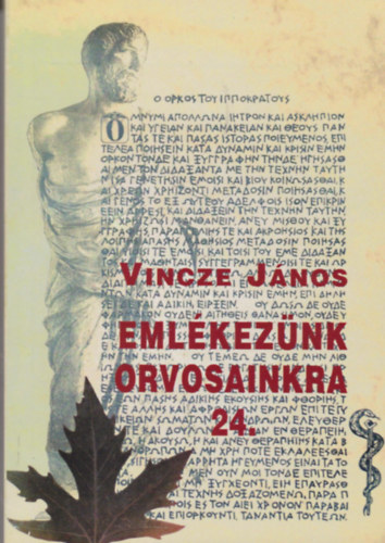 Vincze  J�nos - Eml�kez�nk orvosainkra 24.
