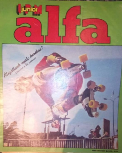 Ivanics Istvn  (fszerk.) - IPM Junior Alfa IV. vfolyam 5. szm 1982. oktber