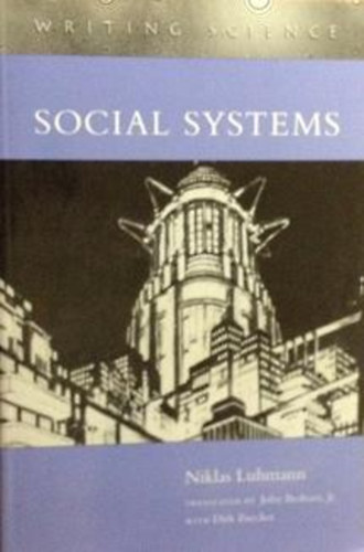 Niklas Luhmann - Social Systems