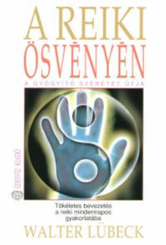 Walter Lbeck - A reiki svnyn