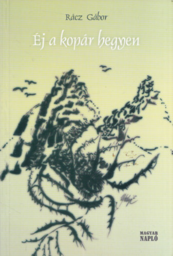 R�cz G�bor - �j a kop�r hegyen   Dedik�lt!!