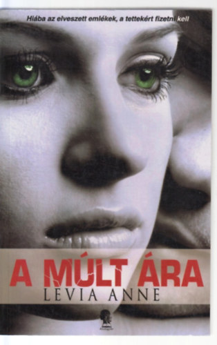 Levia Anne - A m�lt �ra