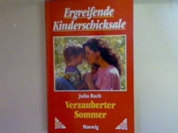 Julia Bach - Verzauberter Sommer