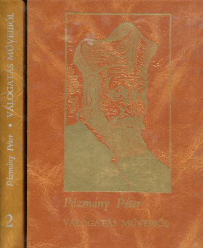 �ry Mikl�s - Szab� Ferenc - Vass P�ter  (szerk) - P�zm�ny P�ter v�logat�s m�veib�l II. �s  III.