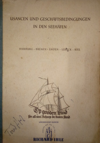Usancen und Gesch�ftsbedingungen in den Seeh�fen