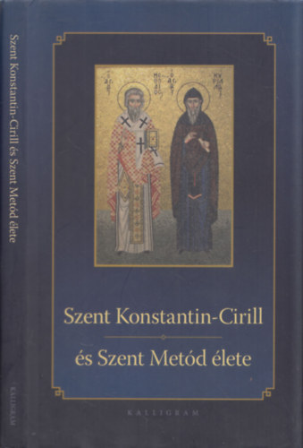 F. Kov�ts Piroska  (ford.) - Szent Konstantin-Cirill �s Szent Met�d �lete