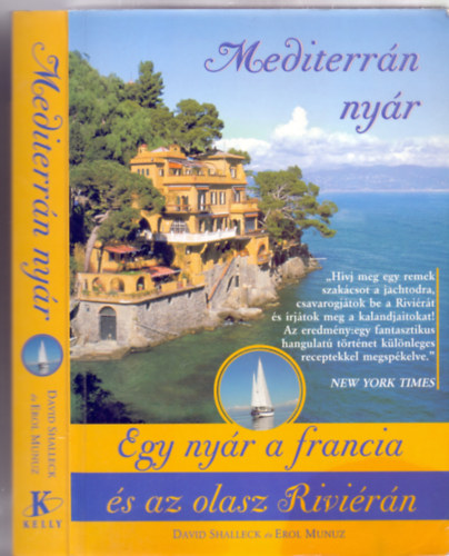 David Shalleck és Erol Munuz - Mediterrán nyár - Egy nyár a francia és az olasz Riviérán