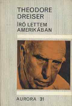 Theodore Dreiser - r lettem Amerikban