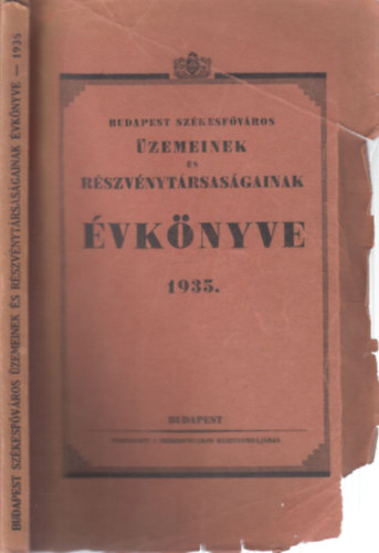 Budapest szkesfvros zemeinek s rszvnytrsasgainak vknyve 1935.