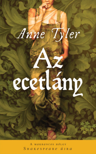 Anne Tyler - Az ecetl�ny