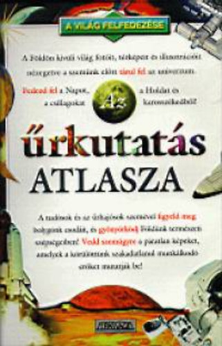 Tim Furniss - Az �rkutat�s atlasza