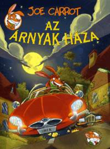 Joe Carrot - Az rnyak hza