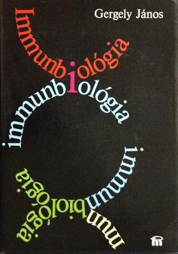Gergely J�nos Erdei Anna - Immunbiol�gia