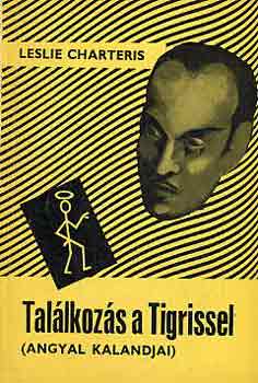 Leslie Charteris - Tallkozs a Tigrissel (Angyal kalandjai)